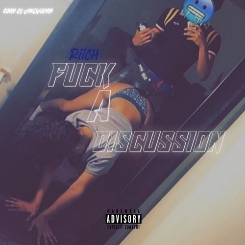 Fuck A Discussion (prod. by Robbie)