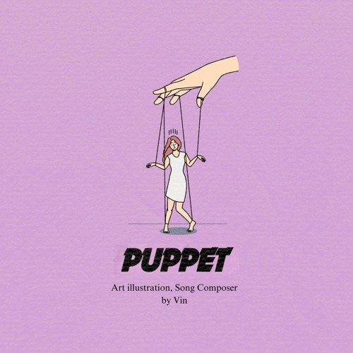 Stream Puppet but I the lyrics by Triativ Production Listen