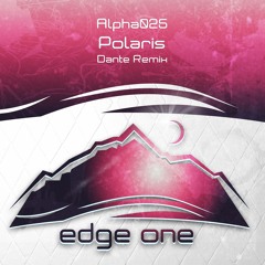 Alpha025 - Polaris (DANTE Remix) Preview