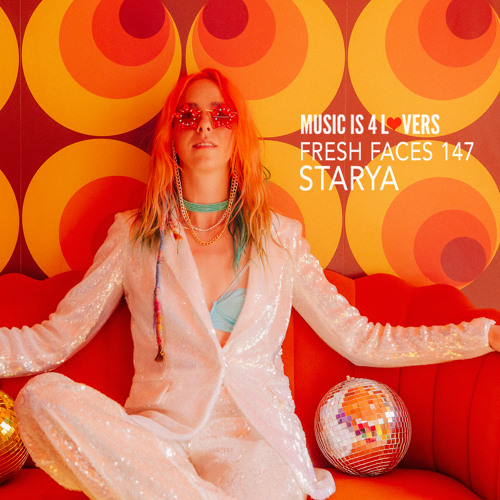 Fresh Faces 147 // Starya [Musicis4Lovers.com]