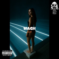 Wach auf