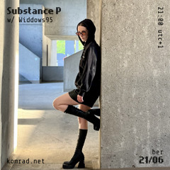 Substance P 019 w/ Widdows95
