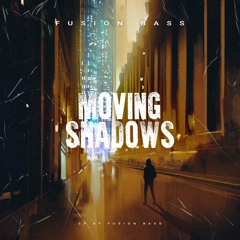 Moving Shadows (Original Mix)
