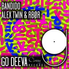 Alex Twin & RBØR "Bandido"