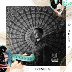 Irenee S : Deeper Sounds / Mambo Radio - 10.07.21