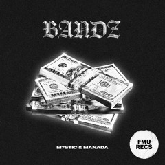 M?STIC & MANADA - BANDZ (FMU RECORDS)