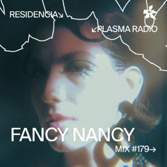 179 📡 FANCY NANCY 🇨🇴 (Plasma Radio)