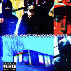 North East Takover 2022 / WELCOME TO THE NE