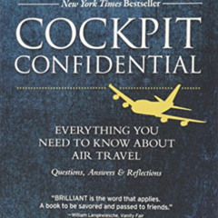 [View] KINDLE ✅ Cockpit Confidential: Everything You Need to Know About Air Travel: Q