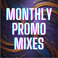 Monthly Promo Mixes