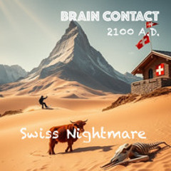 Swiss Nightmare
