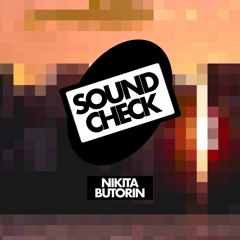 PLATZ x NIKITA BUTORIN soundcheck mix