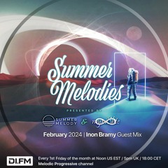 Summer Melodies on DI.FM - February 2024 with myni8hte & Guest Mix from Inon Bramy