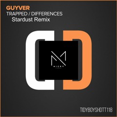 Guyver - Trapped (Stardust Remix)