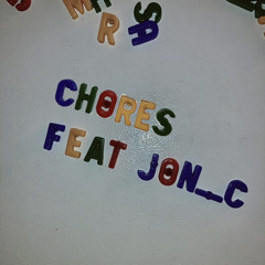 Chores feat. Jon_C