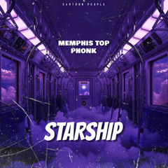 Memphis Top Phonk - Starship