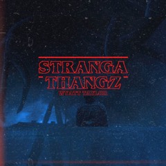 STRANGA THANGZ [FREE DOWNLOAD]