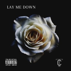 Lay Me Down