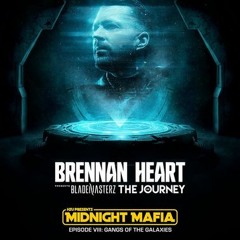 Brennan Heart : Blademasterz THE JOURNEY ｜ Midnight Mafia 2024
