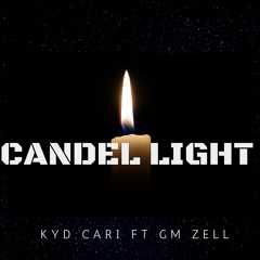 KyD Cari ft GM Zell - Candle Light