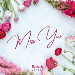 Sarah Jansen - Miss You [Free Download]