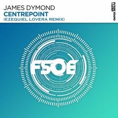 James Dymond - Centrepoint (Ezequiel Lovera Remix) [FREE DOWNLOAD]