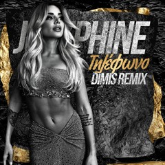 Josephine - Τηλέφωνο | Dimis Remix