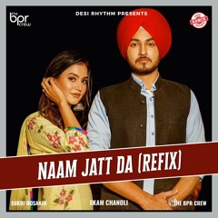 Naam Jatt Da (remix) - Sukhi Dosanjh - Ekam Chanoli