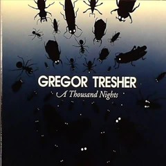 Gregor Tresher - A Thousand Nights ( Original mix )