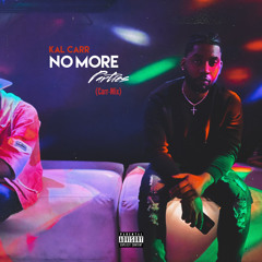 Kal Carr x No More Parties (Carr-Mix)