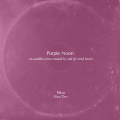 Purple Noon Vol. 10 - Nina Tarr