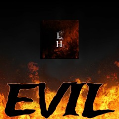 You're so Evil