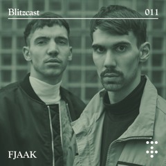 Blitzcast 011  — FJAAK