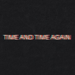 Bob Moses - Time And Time Again (DNS Remix)