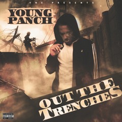 Out The Trenches (Out The Trenches)