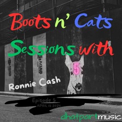 Boots n' Cats Sessions 5 April 15 2024