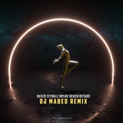 Naser Zeynali Mishe Behem Betabi (Dj Mabed Remix)