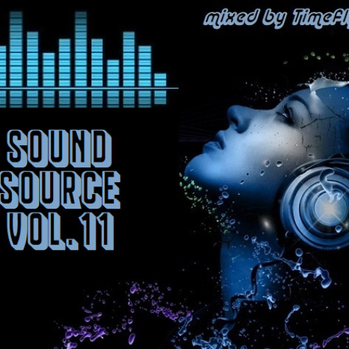 Sound Source Vol.11 - mixed by Timeflyer