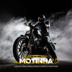 Dennis, Luiza Sonza - MOTINHA 2.0 (Zonatto, Saulkenn, Scarlet, Marcelo Santiago) Club Mix