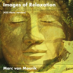 ALBUM PREVIEW: Images of Relaxation (432Hz)
