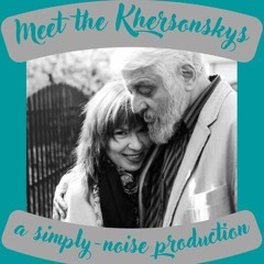 Meet the Khersonskys, by Sally McGrane and Axel Scheele, 23 March 2022