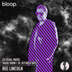 as usual music w/ Bee Lincoln - 10.10.2025