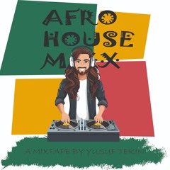 AFRO HOUSE 2024 SET-YUSUF TEKİN