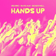 Deorro & Dave Mak & Scheffwell vs. Daddy Yankee - Hands Up vs. Gasolina (iamdrez MashUp)