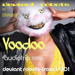 Voodoo - AudioTrip Remix (Edit)