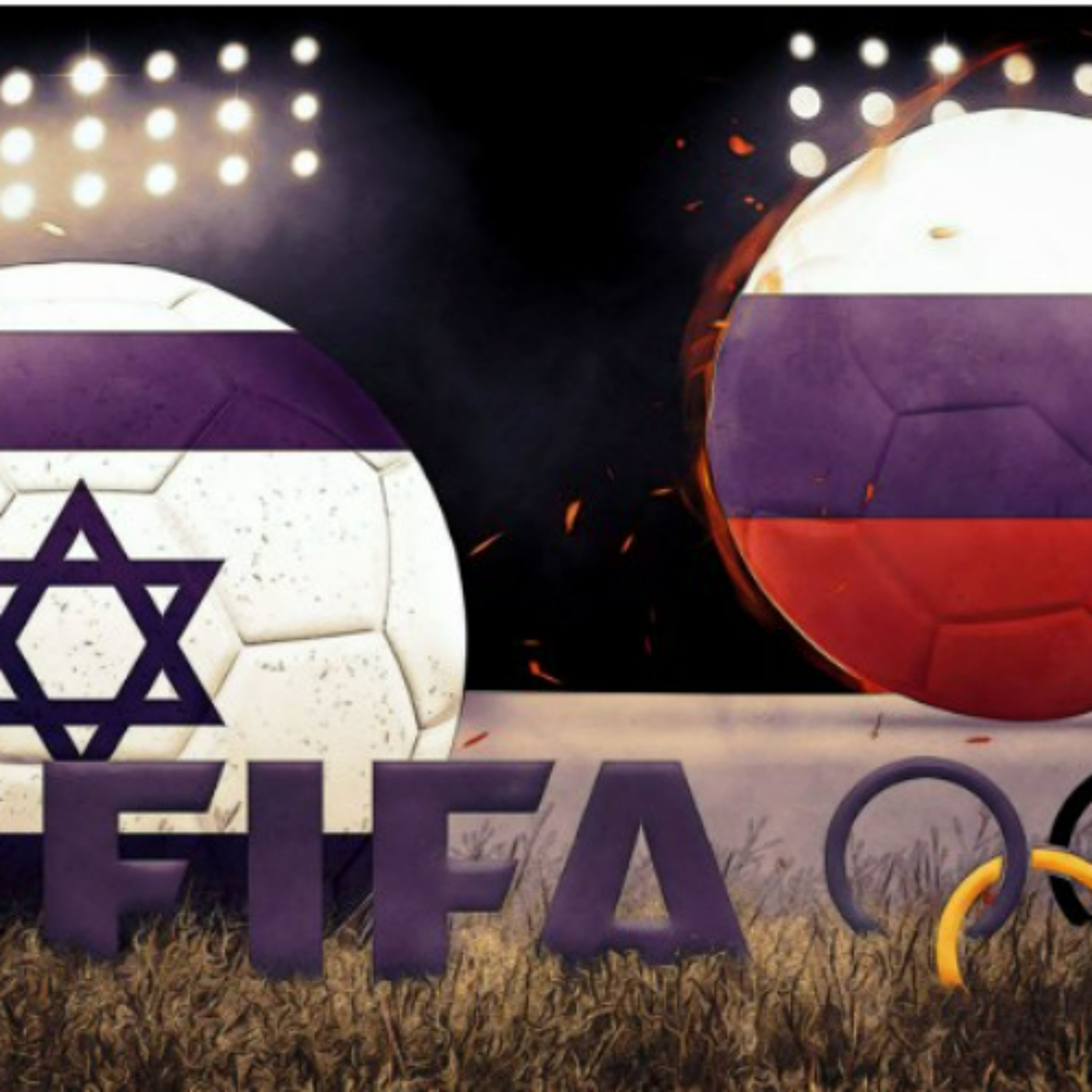 On the sports pitch, Russia and Israel fight for hearts and minds