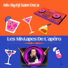 Les Mixtapes De L'Apéro #1(House Music) Mix By Dj Sam Osca