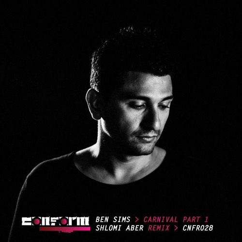 Ben Sims - Carnival Part One - Shlomi Aber Remix