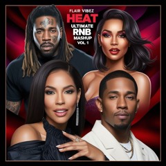 Heat: Ultimate RnB Mashup Vol.1