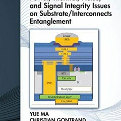 ACCESS EBOOK 💛 Power, Thermal, Noise, and Signal Integrity Issues on Substrate/Inter